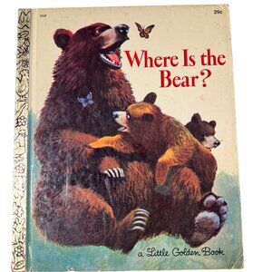 Where Is The Bear? 1st Ed A Betty Hubka Little Golden Book 1967 Golden Press LGB